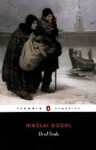 Dead Souls - Nikolaj Vasiljevič Gogol