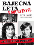 Báječná léta v šoubyznysu - Michal Herzán; Marie Formáčková