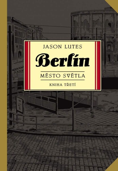 Berlín Město světla