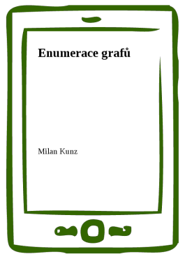 Enumerace grafů - Milan Kunz