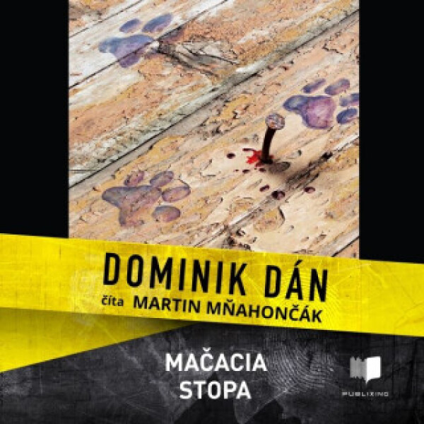 Mačacia stopa - Dominik Dán - audiokniha