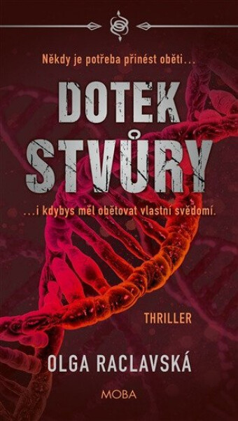 Dotek stvůry - Olga Raclavská
