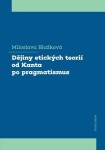 Dějiny etických teorií od Kanta po pragmatismus - Miloslava Blažková (e-kniha)