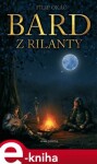 Bard z Rilanty - Filip Okáč e-kniha