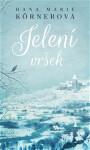 Jelení vršek, 2. vydání - Hana Marie Körnerová
