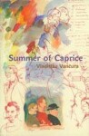 Summer of Caprice - Vladislav Vančura