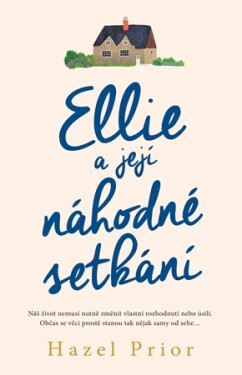 Ellie její náhodné setkání Hazel Prior