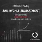 Jak rychle zbohatnout, Andrej Prešovský