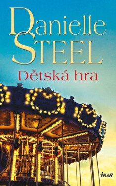 Dětská hra (poškozené) - Danielle Steel