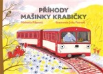 Příhody Mašinky Krabičky Michaela Fišarová