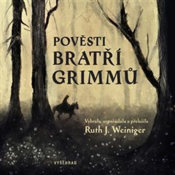 Pověsti bratří Grimmů bratří Grimmové