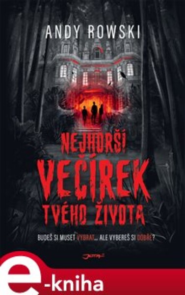 Nejhorší večírek tvého života - Andy Rowski