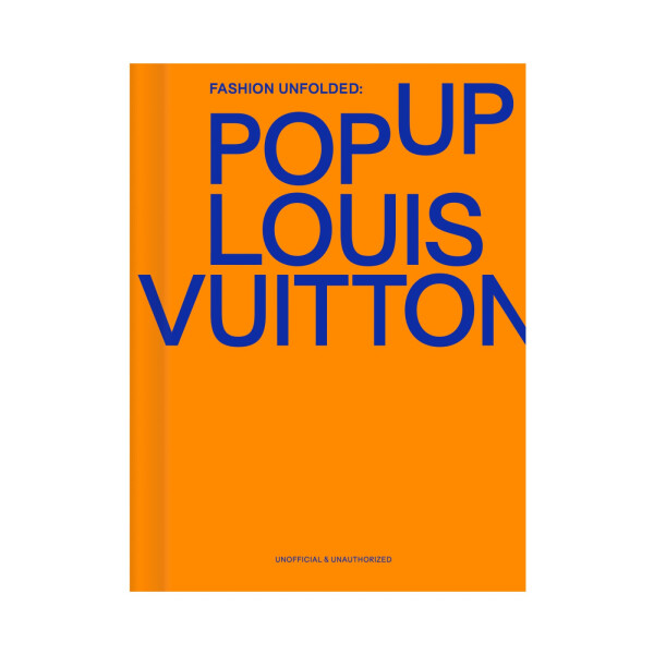 Fashion Unfolded: Pop-Up Louis Vuitton
