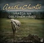 Vražda na golfovém hřišti - CDmp3 (Čte Lukáš Hlavica) - Agatha Christie