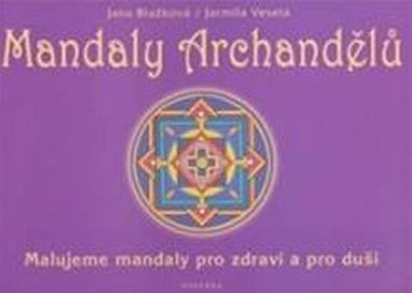 Mandaly archandělů - Jana Blažková