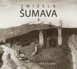 Zmizelá Šumava