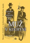 Muž kuchyni Pavel Martin