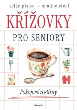 Křížovky pro seniory - Pokojové rostliny