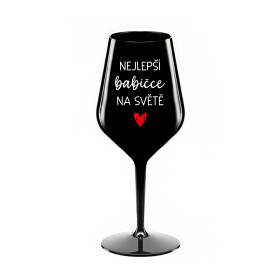 NEJLEPŠÍ BABIČCE NA SVĚTĚ - černá nerozbitná sklenice na víno 470 ml