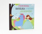 Princezna Natálka a modrý jednorožec - Dětské knihy se jmény - Lucie Šavlíková