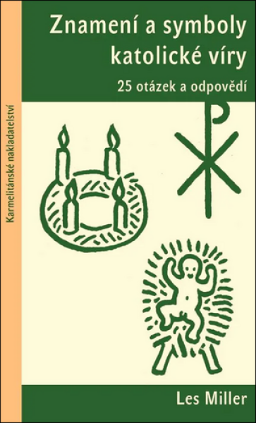 Znamení a symboly katolické víry - Les Miller