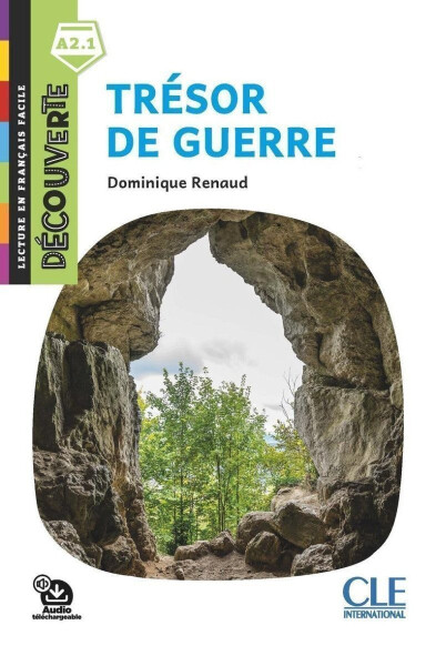 Trésor de guerre - Niveau A2.1 - Lecture Découverte - Audio téléchargeable - Dominique Renaud