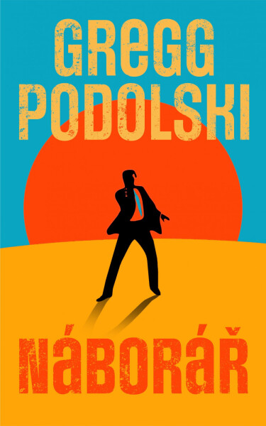 Náborář - Gregg Podolski