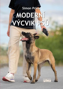 Moderní výcvik psů - Simon Prins