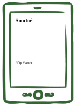 Smutné - Filip Varner