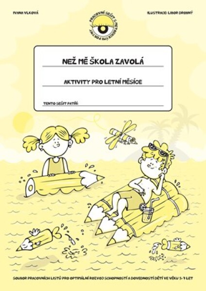 Než mě škola zavolá – Léto