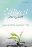 Citlivost jako výhoda Sohst