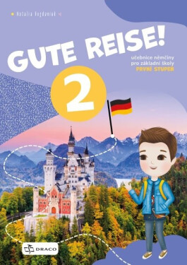 Gute Reise! 2 - učebnice - Natalia Bogdaniuk
