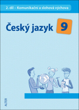 Český jazyk díl Komunikační slohová výchova