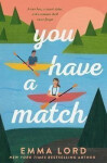 You Have Match Emma Lordová