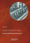 Historie právnických sjezdů v českých zemích a na Slovensku - Jan Kabát