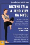 Držení těla a jeho vliv na mysl - Jenny Beeken