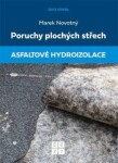 Poruchy plochých střech Asfaltové hydroizolace