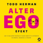 Alter ego efekt - Todd Herman - audiokniha