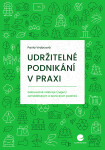 Udržitelné podnikání v praxi - Pavla Vrabcová