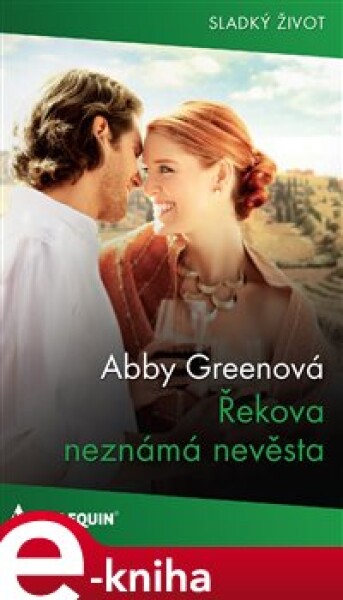 Řekova neznámá nevěsta - Abby Greenová e-kniha