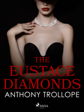 The Eustace Diamonds - Anthony Trollope - e-kniha