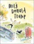 Milý Donald Trump Sophie Siers; Anne Villeneuve