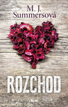 Rozchod (e-kniha) - M.J. Summers