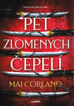 Pět zlomených čepelí - Mai Corland