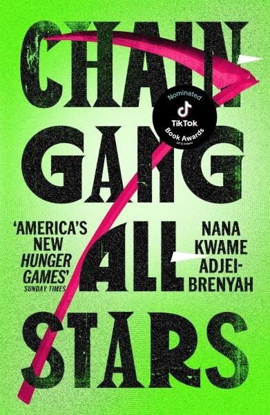 Chain-Gang All-Stars Nana Kwame Adjei-Brenyah