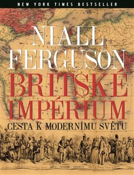 Britské impérium Niall Ferguson