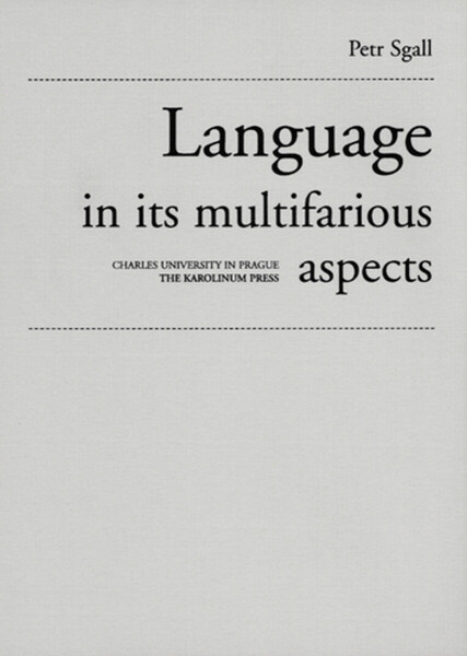 Language in its multifarious aspects - Petr Sgall