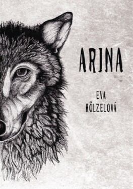 Arina - Eva Hölzelová - e-kniha