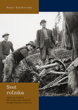 Svet roľníka - Peter Slavkovský