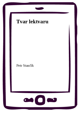 Tvar lektvaru - Petr Stančík